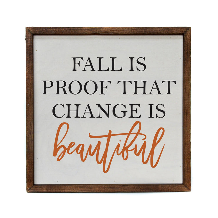 Fall Is Proof That Change Is Beautiful Fall Decor