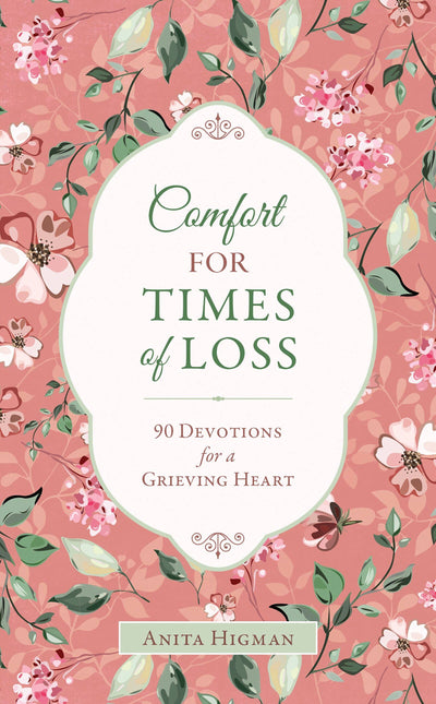 Devotions - Comfort for Times of Loss