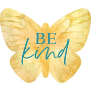 Be Kind Butterfly Sign