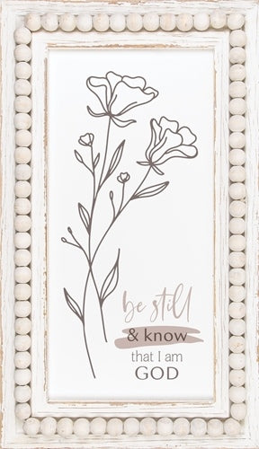 Be Still & Know That I Am God Sign