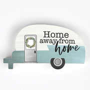Home Away From Home Sign